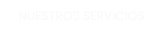 NUESTROS SERVICIOS