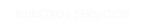 NUESTROS SERVICIOS